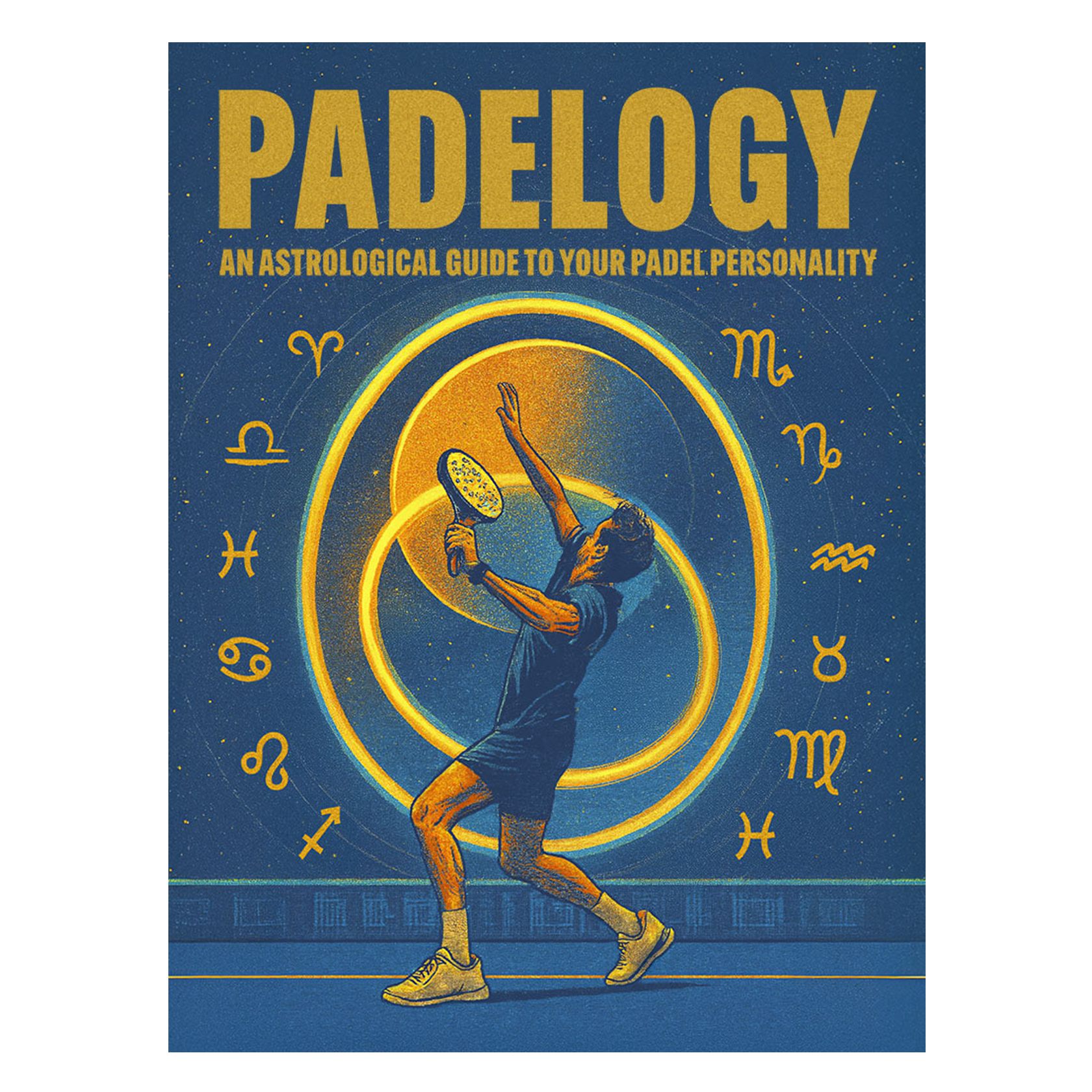Padelogy: An Astrological Guide to Your Padel Personality (Digital eBook PDF)